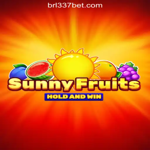SunnyFruits: The Ultimate Slot Game Experience on 337bet.COM Oficial Slots Brasil #1